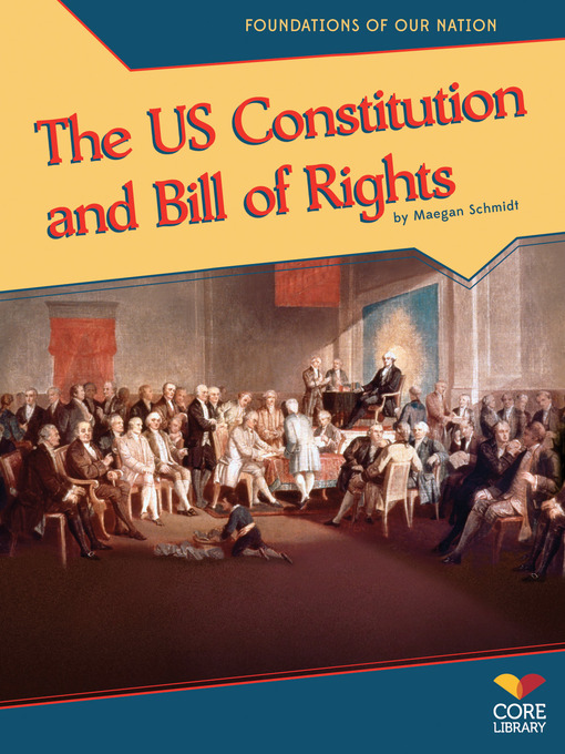 Title details for US Constitution and Bill of Rights by Maegan Schmidt - Available